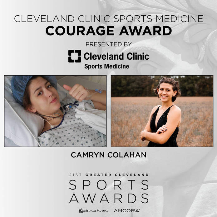 CAMRYN COLAHAN TO RECEIVE CLEVELAND CLINIC SPORTS MEDICINE  COURAGE AWARD DURING SPORTS AWARDS