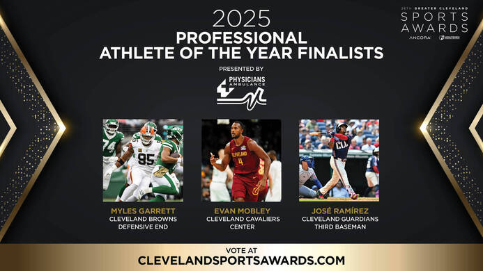 FAN VOTING IS OPEN FOR GREATER CLEVELAND SPORTS COMMISSION’S  PROFESSIONAL ATHLETE OF THE YEAR FINAL