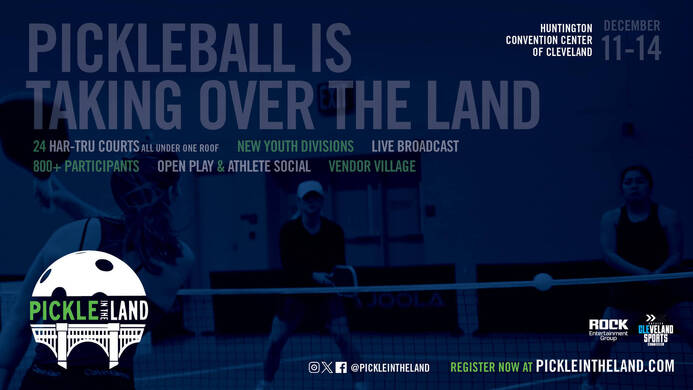 PICKLE IN THE LAND 2025 TO TAKE PLACE IN CLEVELAND DEC. 11-14 