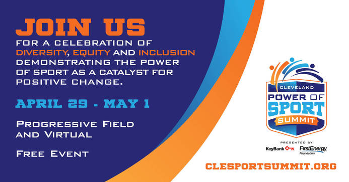 CLEVELAND POWER OF SPORT SUMMIT PRESENTED BY KEYBANK AND FIRSTENERGY HELD ON APRIL 29 